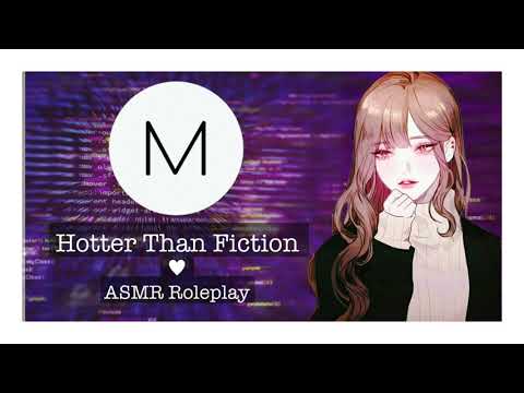 ASMR Roleplay: Hotter Than Fiction [GF Comfort for Porn Addiction], [Sexual Disfunction], [F4M]
