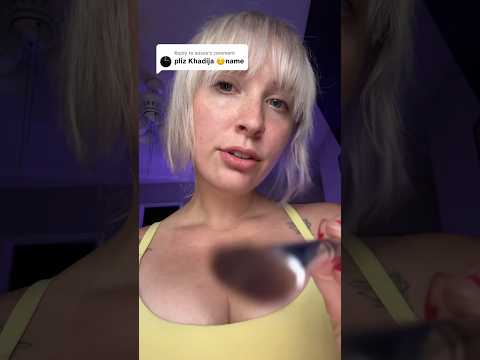 Name request? #asmr #tingles #triggersforsleep #asmrcommunity