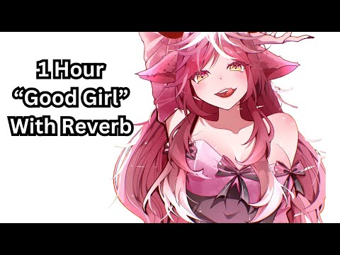 1 Hour Good Girl With Reverb - [ASMR] Kabuki Koi