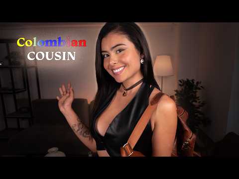 Your COLOMBIAN COUSIN Comes to Vist | Asmr Roleplay