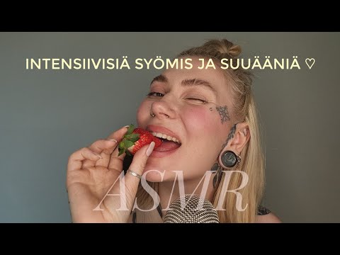 ASMR Suomi - SYÖN mansikoita ja teen suuääniä ( intensiivisiä suuääniä, inaudible)