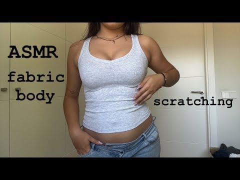 ASMR fabric & body scratching 