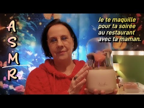 Asmr français: Je te maquille pour ta soirée au restaurant avec ta maman. 💄🖌       