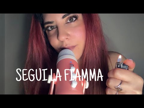 ASMR ITA| SEGUI LA FIAMMA
