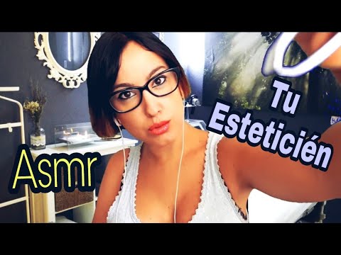 ASMR TU ESTETICIÉN- CUIDADO PERSONAL RELAJANTE- brushing,, deplación, cremas, susurros...