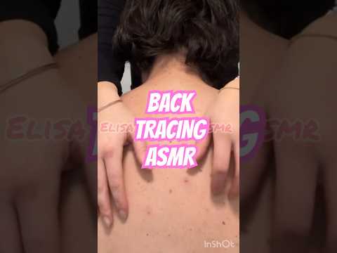 ASMR 💕 Back tracing and pampering 💕