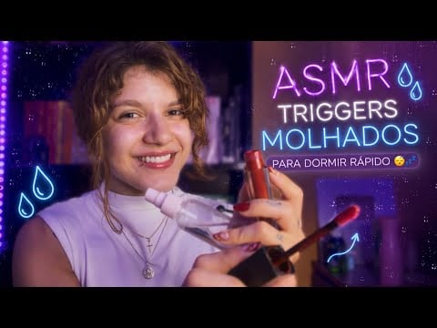 💦ASMR💦 Os melhores triggers molhados para dormir rápido 😴💤