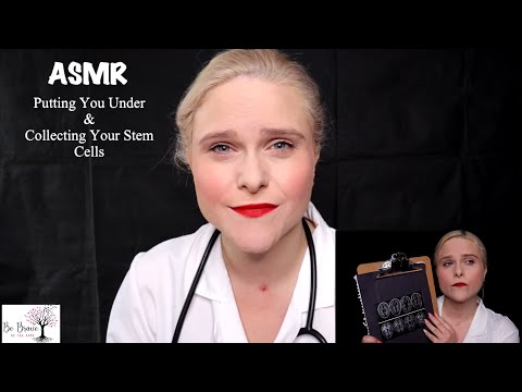 ASMR: An Amazing Discovery! Putting You To Sleep & Collecting Your Stem Cells
