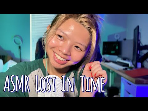 ASMR Lost In Time