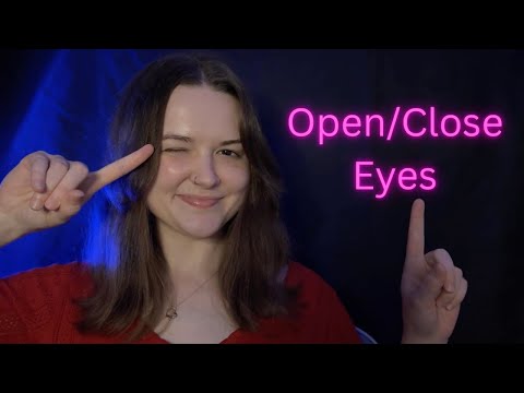 ASMR Open and Close Your Eyes ✨🌙 (Follow My Instructions)