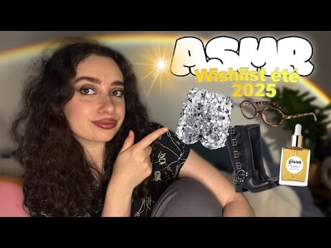 🌙 ASMR FRANÇAIS : MA WISHLIST POUR L'ÉTÉ 2025☀️ (chuchotement proche du micro)