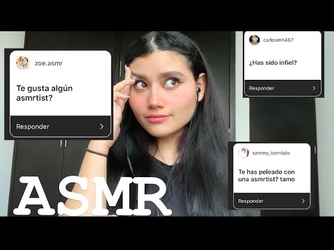 Respondo SUS preguntas INCOMODAS!- María ASMR