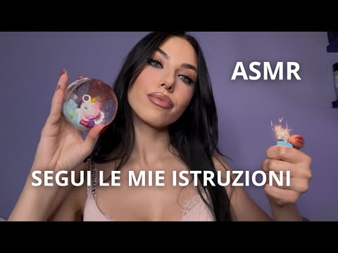 ASMR SEGUI LE MIE ISTRUZIONI PER DORMIRE | Rilassante