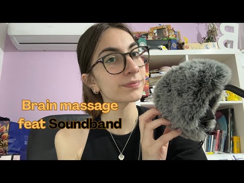 Il Mio Miglior Brain Massage feat. SoundBand 😴 | ASMR ITA