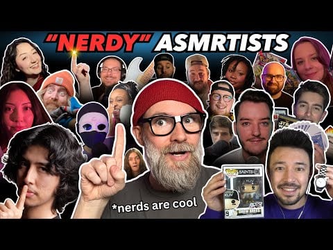 ASMR Creators share their NERDY Collections! 