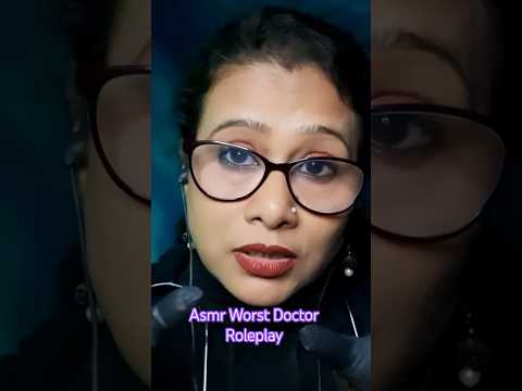 Asmr Worst Doctor Roleplay 😌 #asmr #acmp #tingles #asmrghosal #relaxingsound #sleepasmr #roleplay