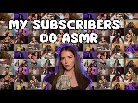 My Subscribers Try ASMR *Super Tingly*