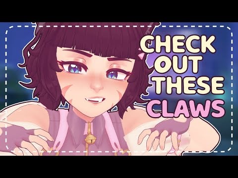 ꒰ASMR꒱ 🐾 Catgirl Shows You Her Claws! Scratching & Tapping Tingles 🐾