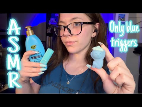 ASMR With only BLUE triggers 🩵