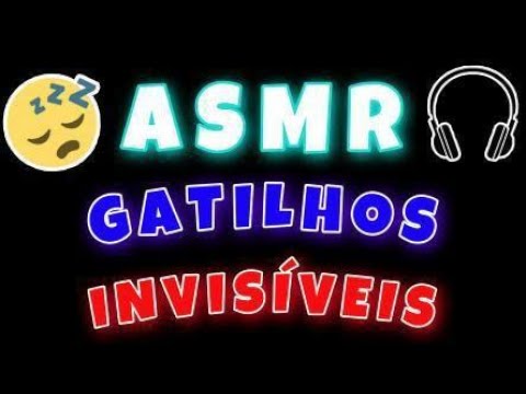 ASMR em OBJETOS INVISÍVEIS !!