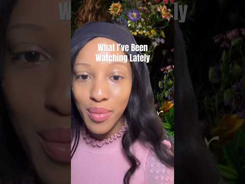 ASMR What I’ve Been Watching Lately #asmr