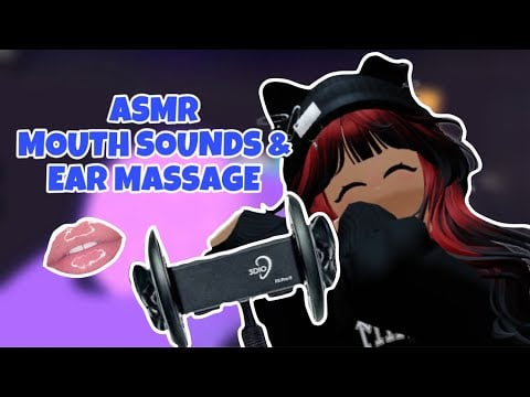 Roblox ASMR ☆ MOUTH SOUNDS AND EAR MASSAGE 💓 .𖥔 ݁ ˖ִ ࣪⚝₊ ⊹˚