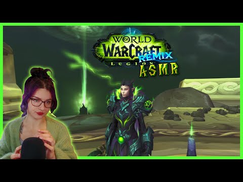 [ASMR] Legion Remix but then Relaxing! ~ Gameplay, Raid, Mount Show & Tell