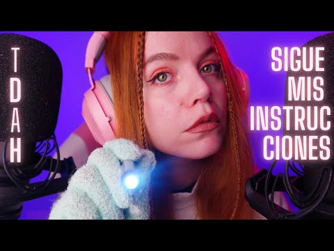 Focus On me│ASMR SIGUE MIS INSTRUCCIONES │asmr para TDAH / ADHD