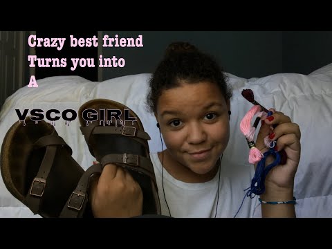 ASMR- crazy best friend tries to make you a VSCO hangout 😂