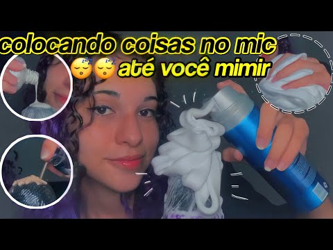 asmr | passando coisas no microfone até você dormir 😴 – espuma, gloss...