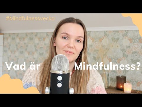 ASMR på svenska - Vad är Mindfulness?🧘‍♀️ #mindfulnessvecka (1k subs special)