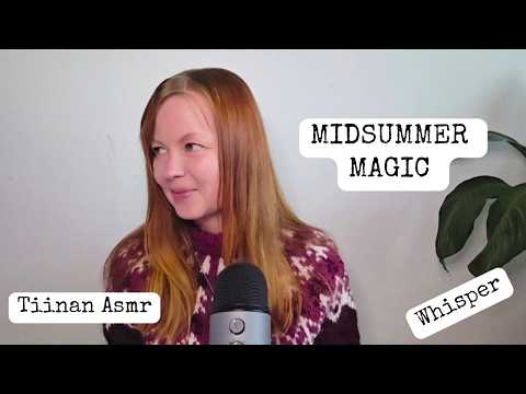 Whispered ASMR | 🇫🇮  Finnish Midsummer Rituals, Love Spells & Folklore