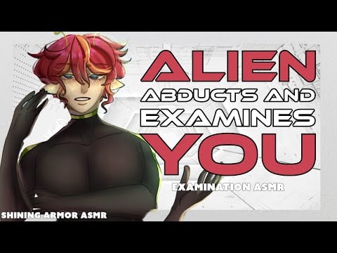 [M4F] Alien Abduction & Examination [Sci-Fi] [Kidnapping] [Strangers to Lovers?] [Medical]