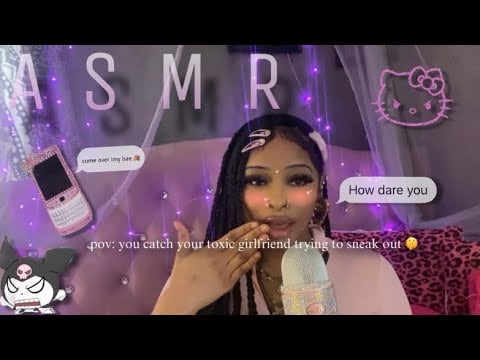 🎀 ASMR 🎀 | You Catch Your Toxic Girlfriend Sneaking out…. 😳🫢 ( she puts you to sleep )