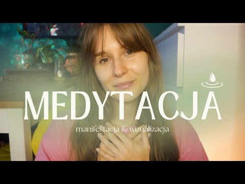 Guided Meditation 🌟 Manifestacja & Wysokie Wibrację I Praktyka Wdzięczności 15 min ✨