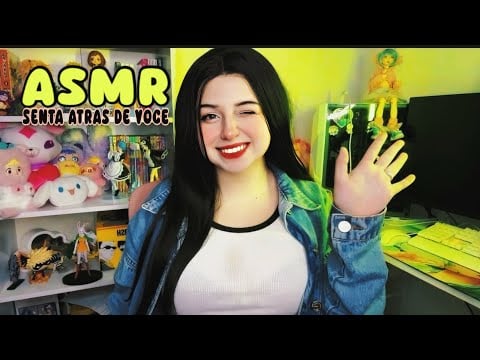 ASMR : A GAROTA QUE SENTA ATRÁS DE VOCÊ 