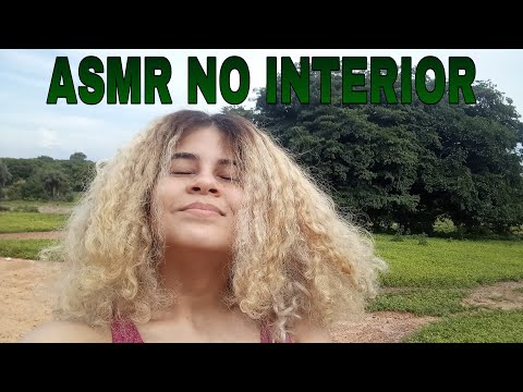 ASMR AO AR LIVRE NO INTERIOR (PIAUÍ)