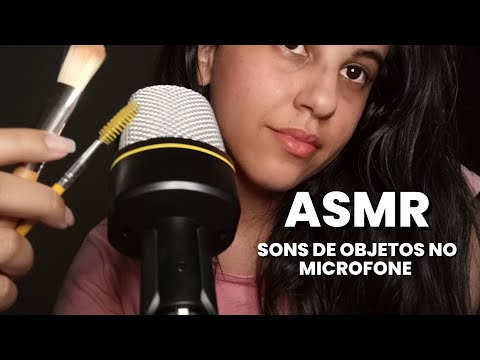 ASMR SONS DE OBJETOS NO MICROFONE