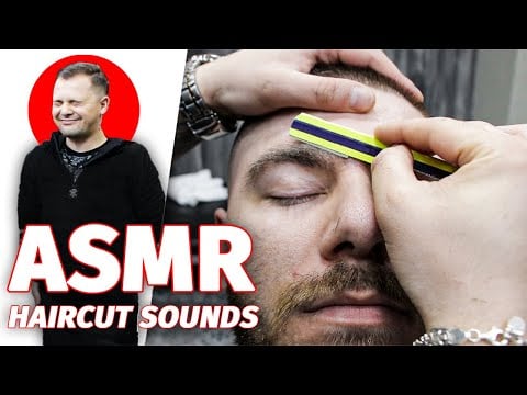 ASMR Haircut For Men - Amazing Asmr Sounds In Barber Shop