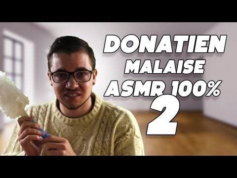 ASMR : GROS MALAISE ... DONATIEN !  ( coup dur pour l'asmr game  )