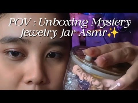 pov asmr : unboxing mystery jewelry jar 📿🫙✧˖°.  extended version -  glass jingly sounds