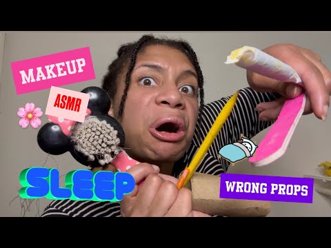 Wrong Props Makeup ASMR