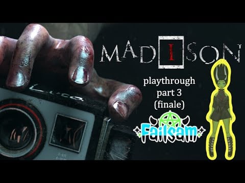 MADiSON playthrough FINAL part 3 - failsam 🔪 [vtuber]