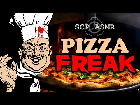 [ASMR] SCP-9595: "PIZZA FREAK" - A Binaural SCP Reading