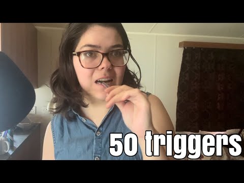 50 Triggers in 3 Minutes to give you ASMR