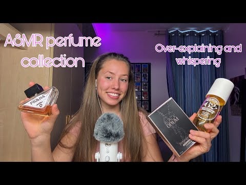 ASMR over-explaining my perfume collection