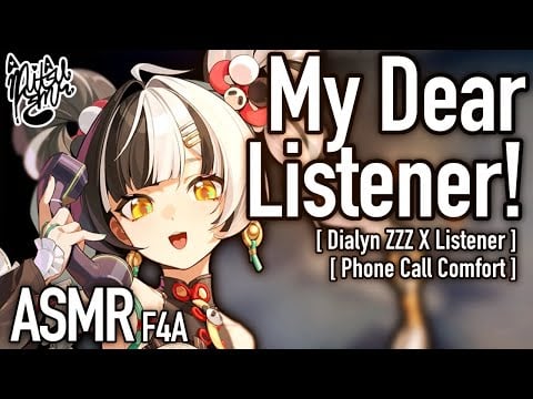 Pick Up The Phone! [F4A ASMR] [Dialyn ZZZ X Listener] [Zenless Zone Zero Audio RP] [Comfort Audio]