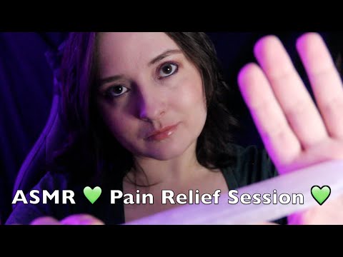 ASMR 💚 Pain Relief Session 💚