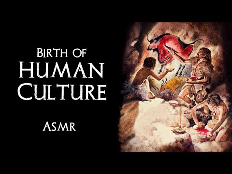 Behavioral Modernity: How Human Cultures Appeared - ASMR For Sleep
