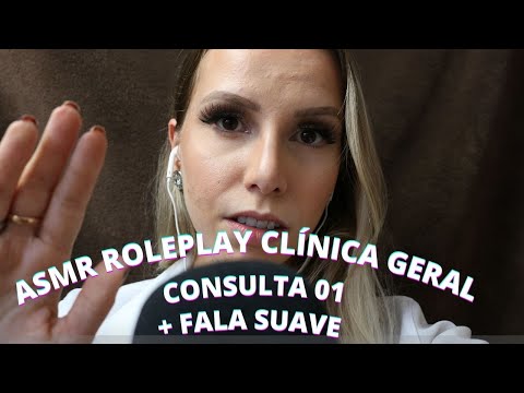 ASMR ROLEPLAY CLINICA GERAL CONSULTA 01 -  Bruna Harmel ASMR